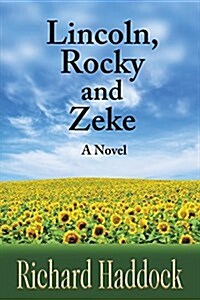 Lincoln, Rocky & Zeke (Paperback)