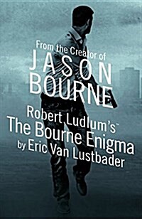 Robert Ludlums (Tm) the Bourne Enigma (Hardcover)
