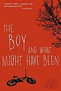 The Boy and What Might Have Been (Paperback)