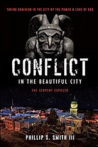 Conflict in the Beautiful City (Paperback)
