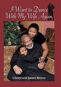 I Want to Dance with My Wife Again (Hardcover)