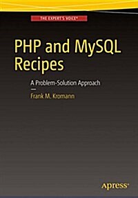 PHP and MySQL Recipes: A Problem-Solution Approach (Paperback, 2)