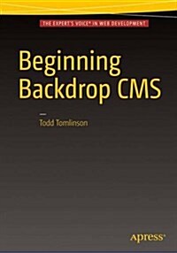 Beginning Backdrop CMS (Paperback, 2016)