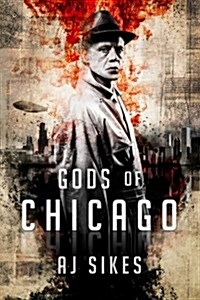 Gods of Chicago (Paperback)