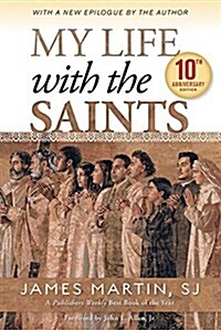 My Life with the Saints (Paperback, 10, Anniversary)