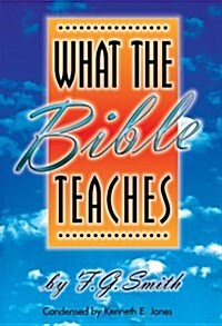 What the Bible Teaches: Revised (REV and Reprinted) (Paperback, REV and Reprint)