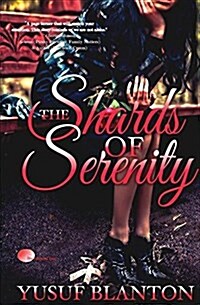 The Shards of Serenity (Paperback)