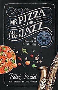 Mr Pizza and All That Jazz (Paperback, 2nd ed.)
