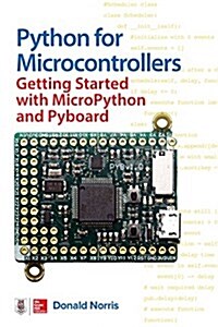 Python for Microcontrollers: Getting Started with Micropython (Paperback)