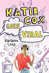 Katie Cox Goes Viral (Paperback)