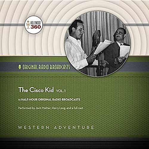 The Cisco Kid, Vol. 1 Lib/E (Audio CD, Adapted)