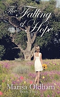 The Falling of Hope (Paperback)