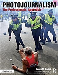 Photojournalism : The Professionals Approach (Paperback, 7 ed)