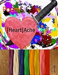 Poems 63 - [Heart]ache (Paperback)