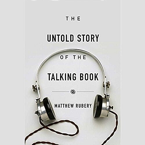 The Untold Story of the Talking Book Lib/E (Audio CD)