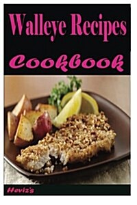 Walleye Recipes (Paperback)