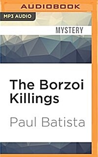 The Borzoi Killings (MP3 CD)