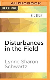 Disturbances in the Field (MP3 CD)