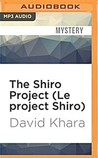 The Shiro Project (Le Project Shiro) (MP3 CD)