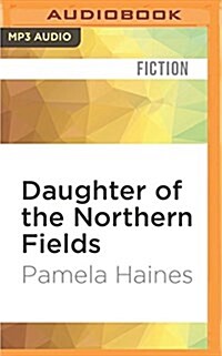 Daughter of the Northern Fields (MP3 CD)