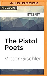 The Pistol Poets (MP3 CD)