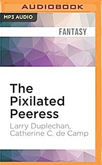 The Pixilated Peeress (MP3 CD)