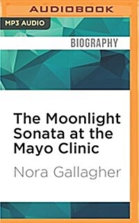 The Moonlight Sonata at the Mayo Clinic (MP3 CD)