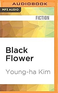 Black Flower (MP3 CD, Unabridged)