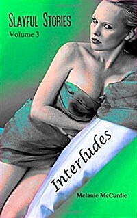 Slayful Stories: Interludes (Paperback)