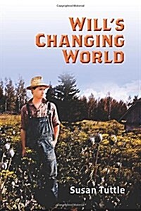 Wills Changing World (Paperback)