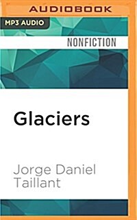 Glaciers: The Politics of Ice (MP3 CD)