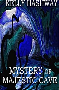 Mystery of Majestic Cave (Paperback)