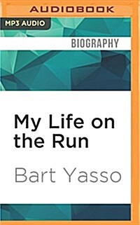 My Life on the Run: The Wit, Wisdom, and Insights of a Road Racing Icon (MP3 CD)