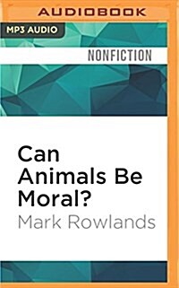 Can Animals Be Moral? (MP3 CD)