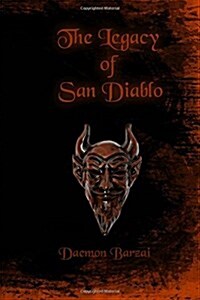 The Legacy of San Diablo (Paperback)