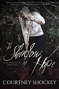 The Shadow of Hope (Paperback)