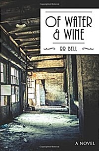 Of Water & Wine (Paperback)