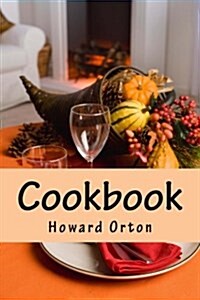 Cookbook: Foods I Ienjoy (Paperback)