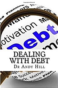 Dealing with Debt (Paperback)