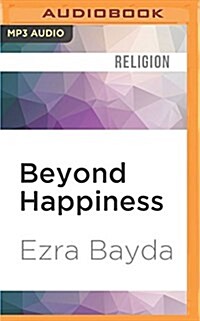 Beyond Happiness: The Zen Way to True Contentment (MP3 CD)