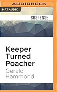 Keeper Turned Poacher (MP3 CD)