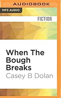 When the Bough Breaks (MP3 CD)