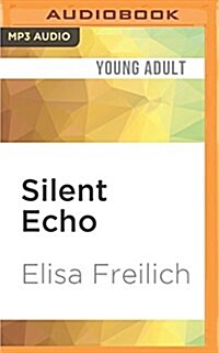 Silent Echo: A Sirens Tale (MP3 CD)