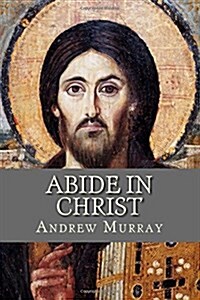 Abide in Christ (Paperback)