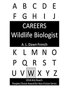 Careers: Wildlife Biologist (Paperback)
