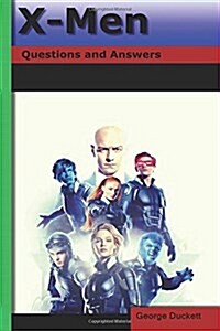 X Men: Questions and Answers (Paperback)