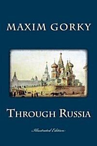 Through Russia: [Illustrated Edition] (Paperback)