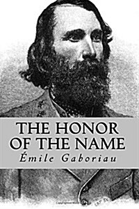 The Honor of the Name (Paperback)