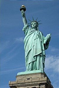 My Journal: Statue of Liberty, Blank 150 Page Lined Diary / Journal / Notebook (Paperback)