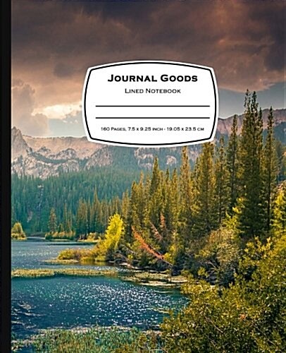 Journal Goods Lined Notebook: Mountain Lake Design, 7.5 X 9.25, 160 Pages for Writing, Lined Composition Blank Book Journal for School, Office, Arti (Paperback)